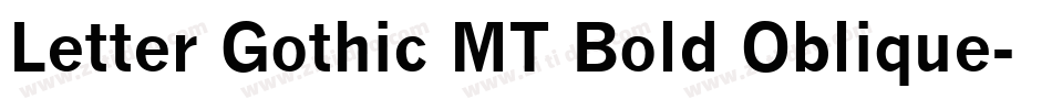 Letter Gothic MT Bold Oblique字体转换